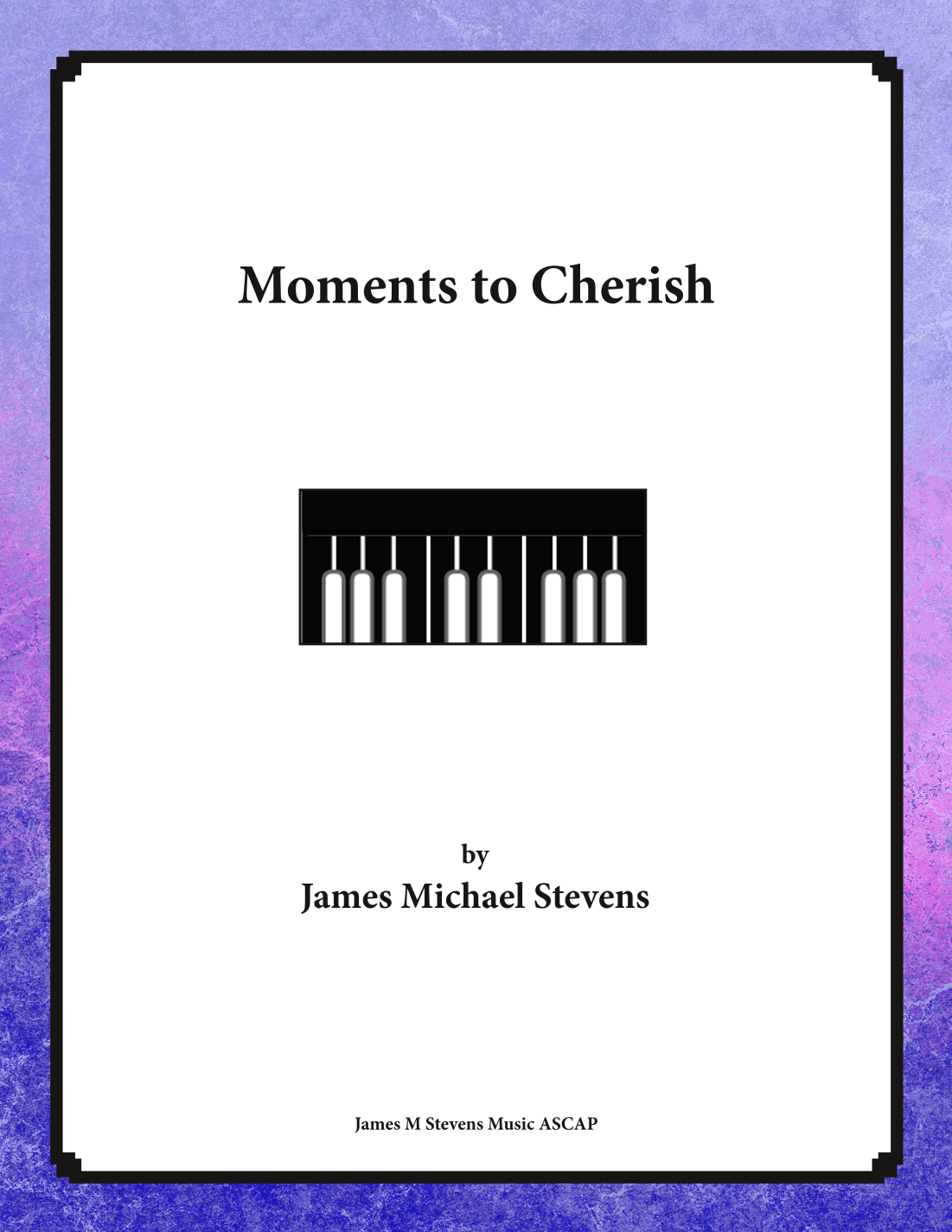 Moments to Cherish