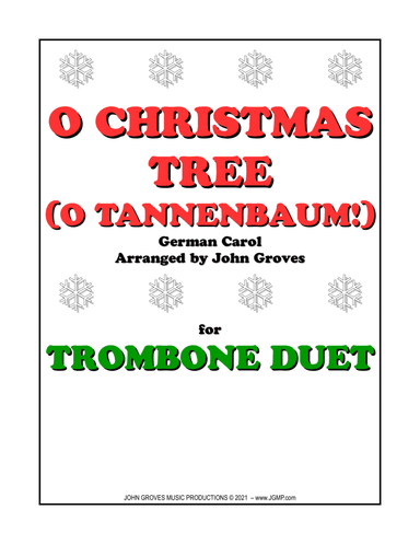 O Christmas Tree (O Tannenbaum!) - Trombone Duet (arr. John Groves)