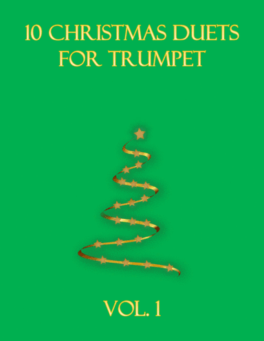 10 Christmas Duets for trumpet (Vol. 1) (arr. B C Dockery)