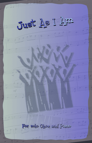 Just As I Am, Gospel Hymn for Oboe and Piano (arr. David McKeown)