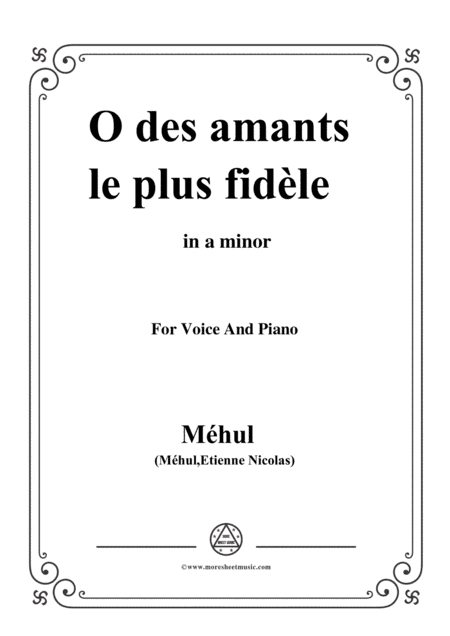 Mehul-O des amants le plus fidèle,from 'Ariodant',in a minor,for Voice and Piano (arr. MSM)