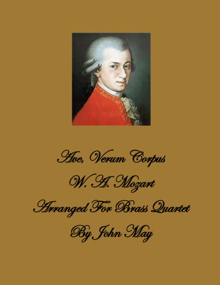 Ave Verum Corpus-Brass Quartet (arr. John May)