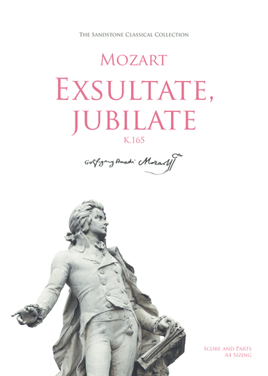 Exsultate, jubilate, K.165 (A4 Size) (Score and Parts) feat. Mozart Alleluja (arr. Sandstone Music)