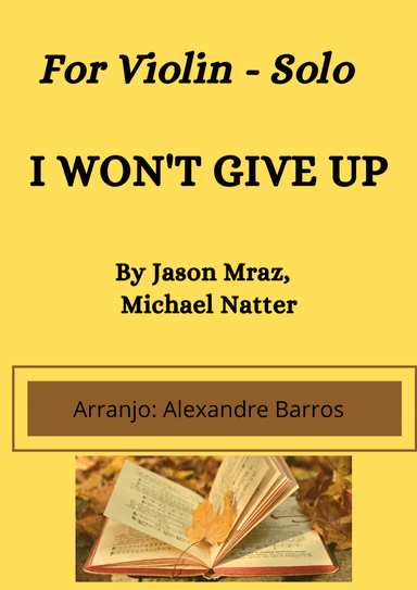 I Won't Give Up (arr. Alexandre Barros)