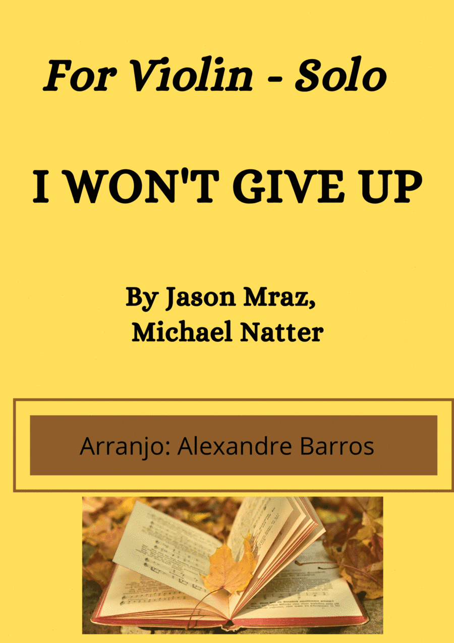 I Won't Give Up (arr. Alexandre Barros)