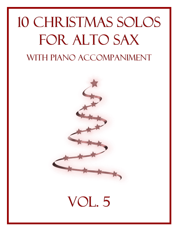 10 Christmas Solos for Alto Sax with Piano Accompaniment (Vol. 5) (arr. B. C. Dockery)