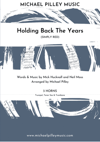 Holding Back The Years (arr. Michael Pilley)