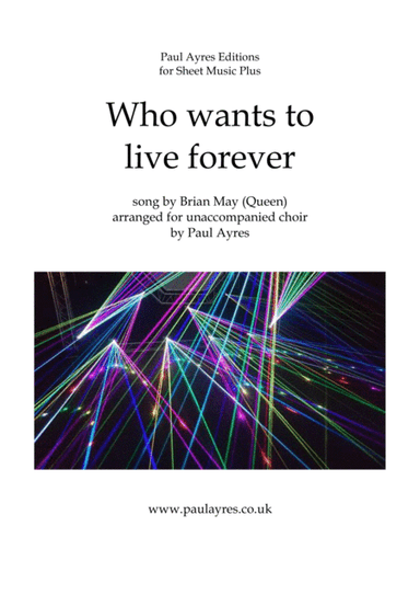Who Wants To Live Forever (arr. Paul Ayres)