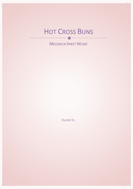 Hot Cross Buns (arr. Elaine Yu)