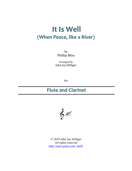 It Is Well with My Soul for Flute and Clarinet (arr. John Jay Hilfiger)