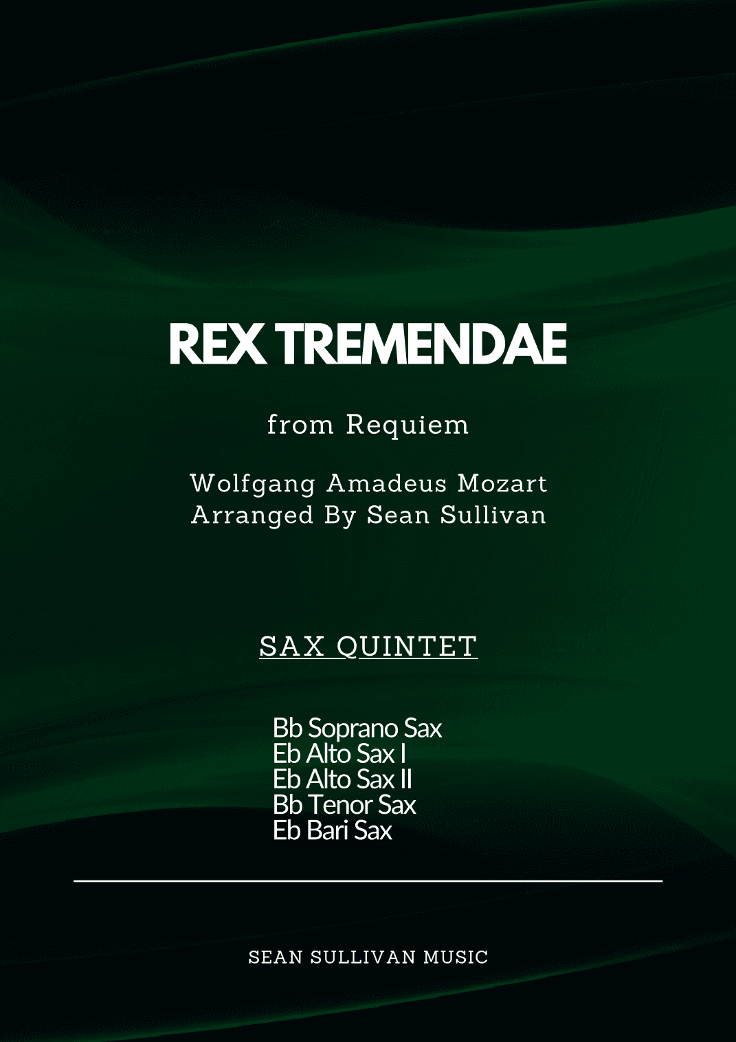 Rex Tremendae (arr. Sean Sullivan)
