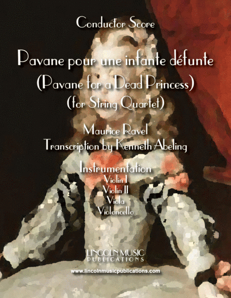 Ravel - Pavane For A Dead Princess (for String Quartet) (arr. Kenneth Abeling)