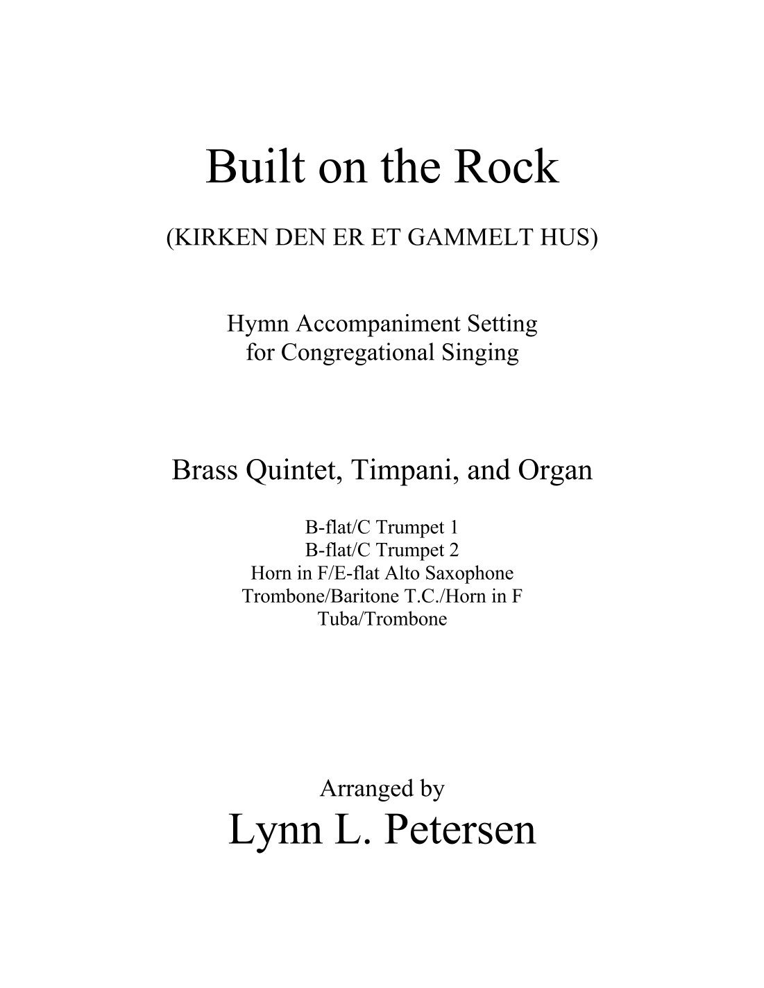 Built on the Rock (arr. Lynn L. Petersen)