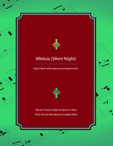 Alleluia (Silent Night) - vocal solo or duet for alto voice with piano accompaniment