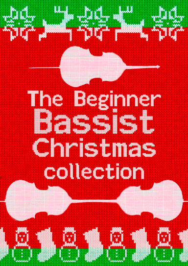 The Beginner Bassist Christmas Collection (arr. Bertie Webb)