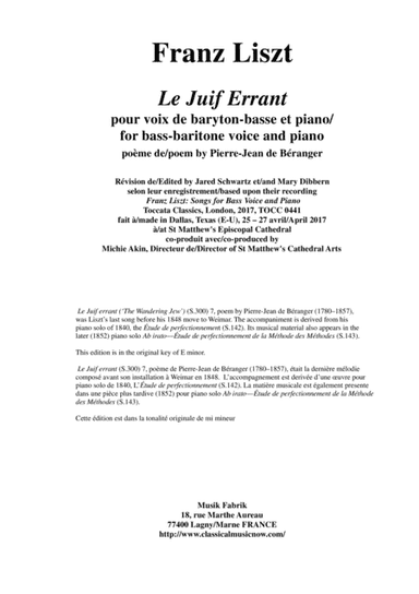 Franz Liszt: Le Juif Errant for bass-baritone and piano, original key of e minor (arr. Mary Dibbern, Jared Schwartz)