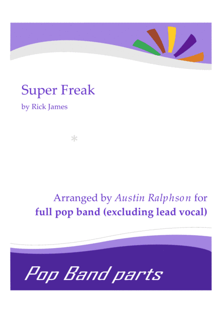 Super Freak (arr. Austin Ralphson)
