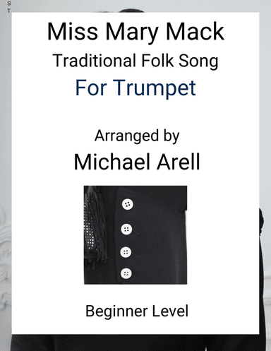 Miss Mary Mack--Beginner Trumpet (arr. Michael Arell)