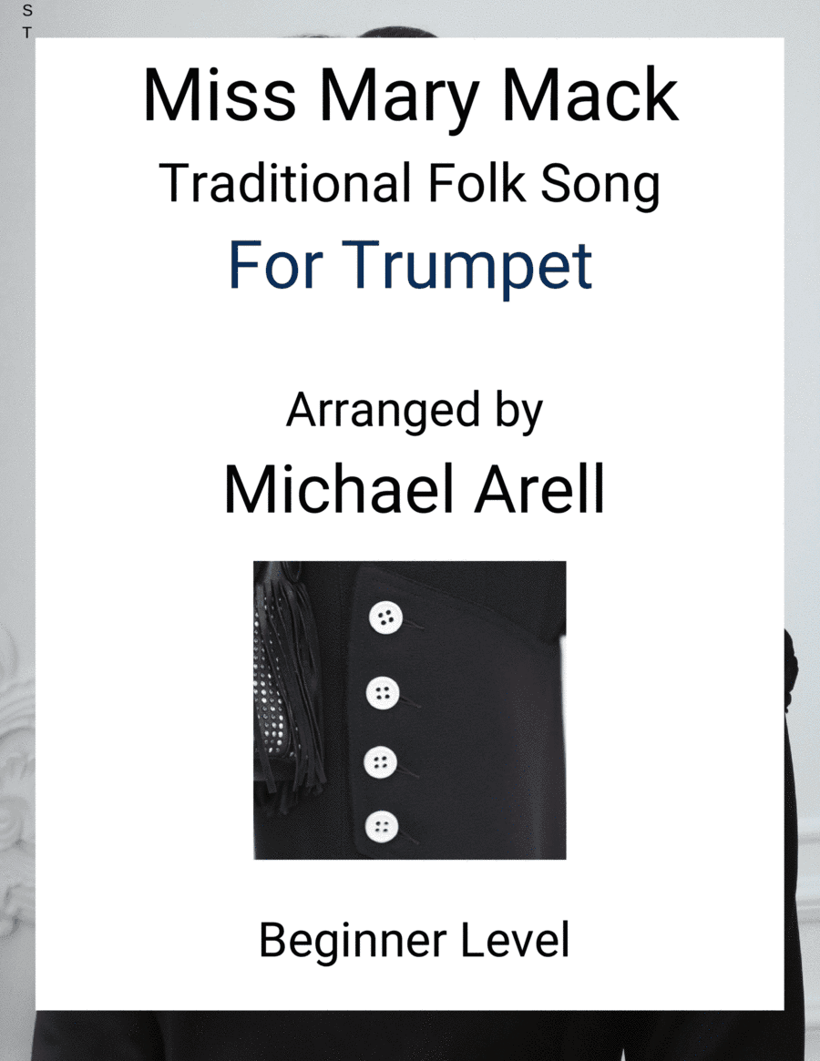 Miss Mary Mack--Beginner Trumpet (arr. Michael Arell)