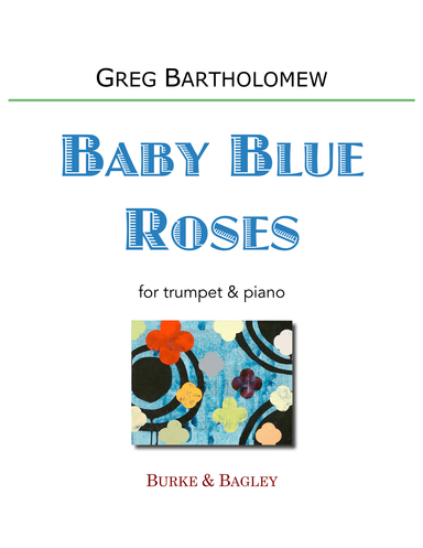 Baby Blue Roses for trumpet & piano