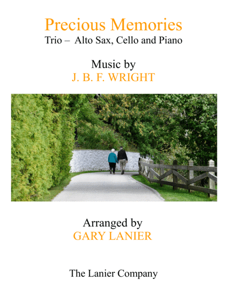 Precious Memories (Trio - Alto Sax, Cello & Piano with Score/Part) (arr. Gary Lanier)