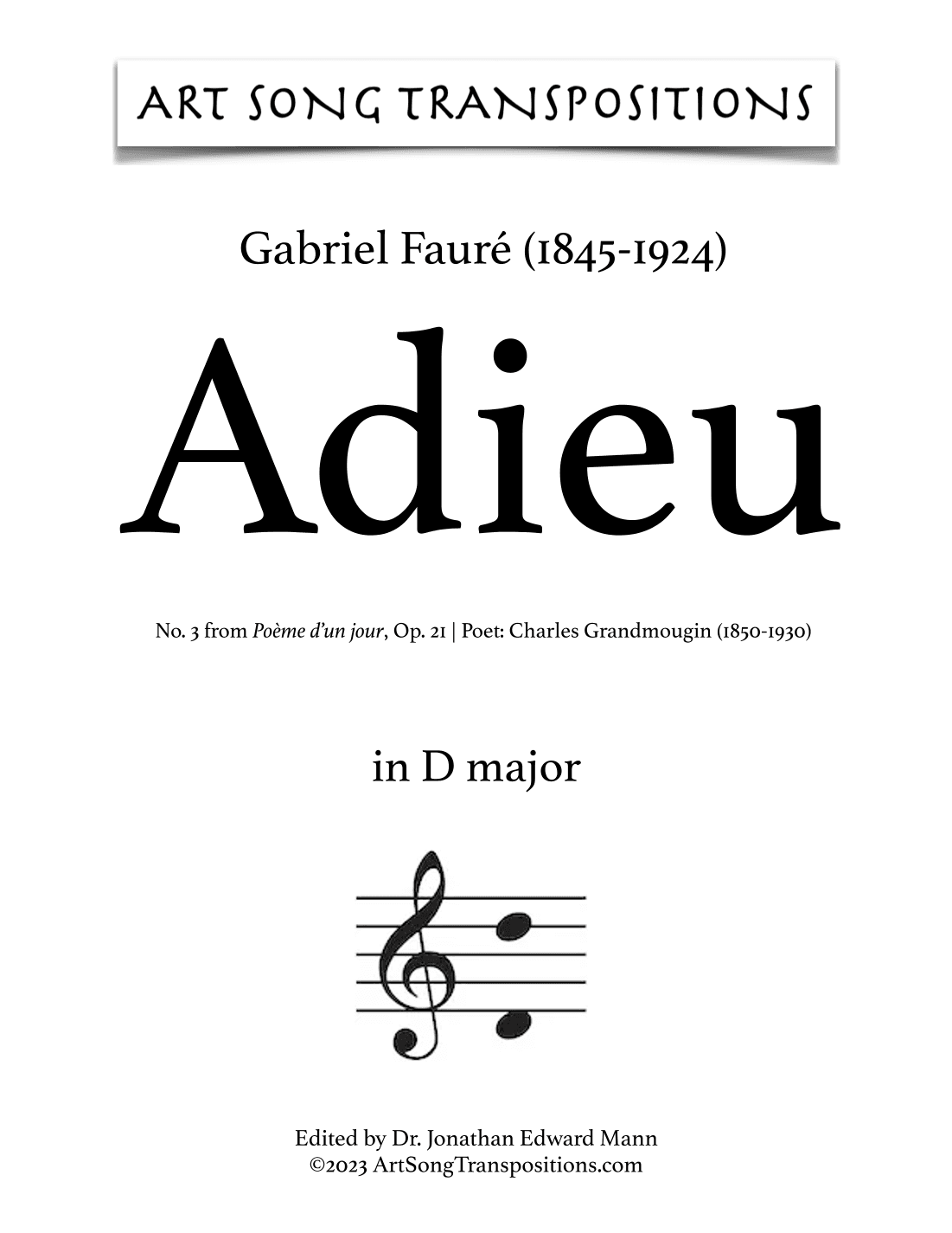 FAURÉ: Adieu, Op. 21 no. 3 (transposed to D major, D-flat major, and C major) (arr. ArtSongTranspositions.com)