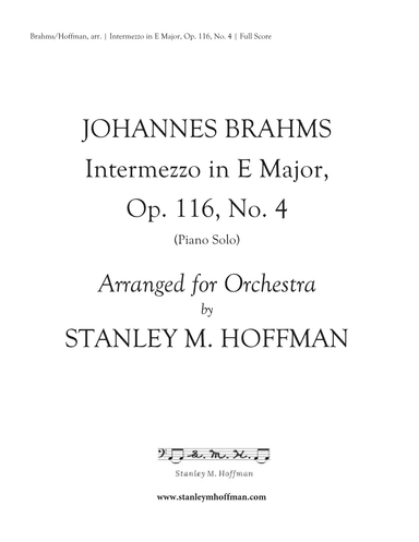 Intermezzo in E Major, Op. 116, No. 4 (arr. Stanley M Hoffman)