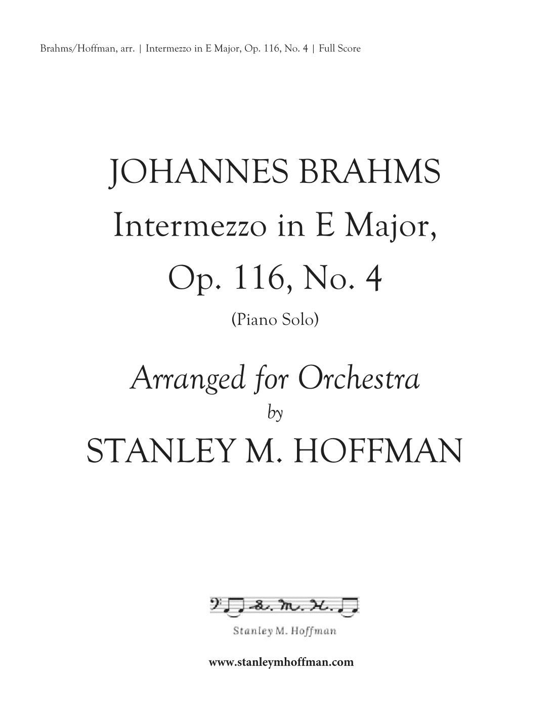 Intermezzo in E Major, Op. 116, No. 4 (arr. Stanley M Hoffman)