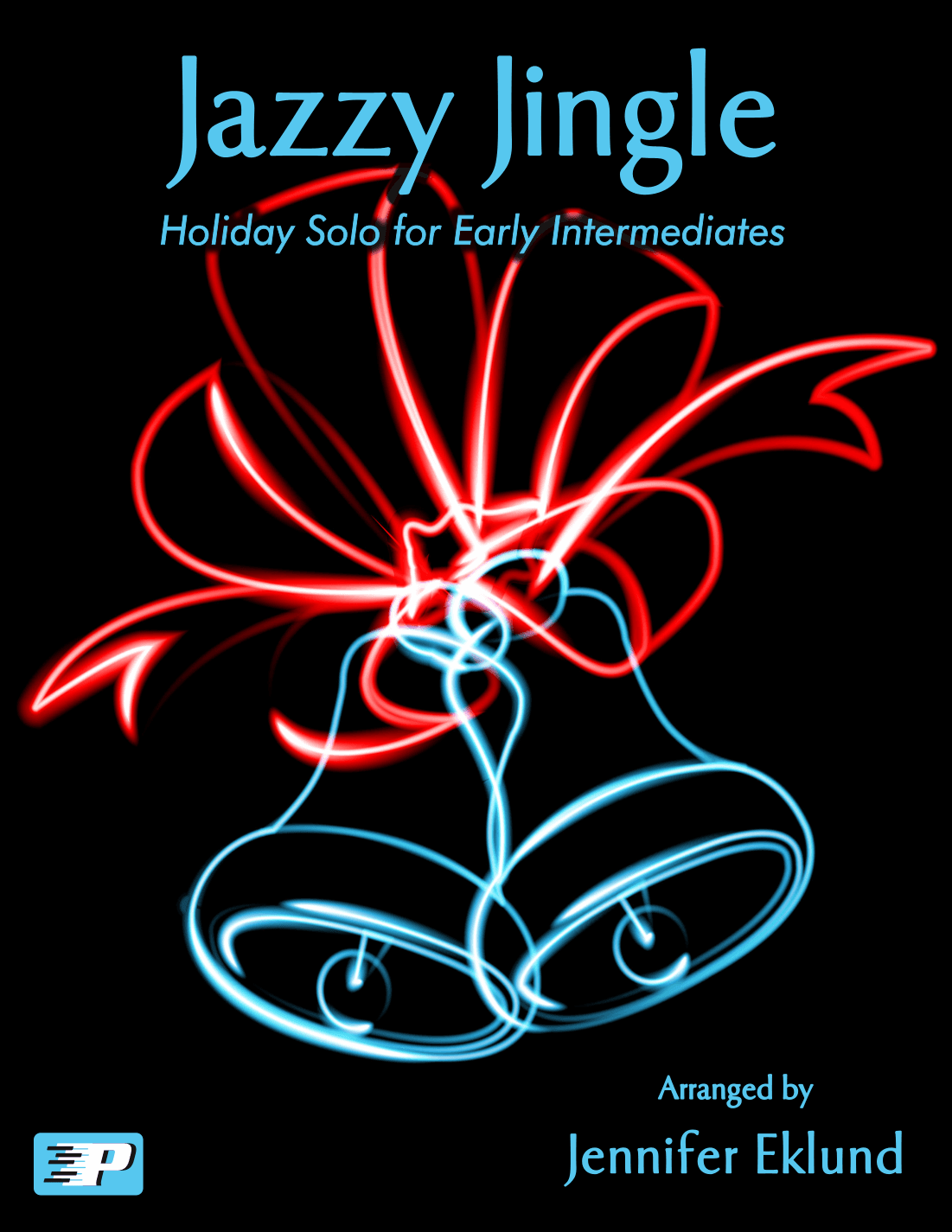 Jazzy Jingle (Holiday Solo for Early Intermediates) (arr. Jennifer Eklund)