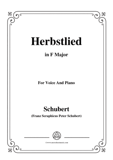 Schubert-Herbstlied,in F Major,for Voice and Piano (arr. MSM)
