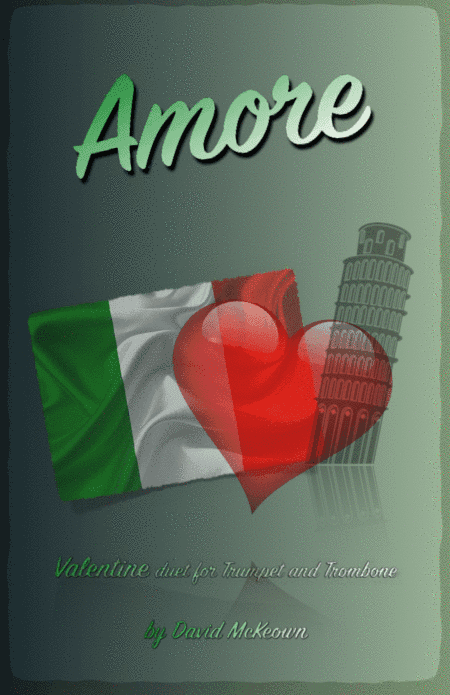 Amore, (Italian for Love), Trumpet and Trombone Duet