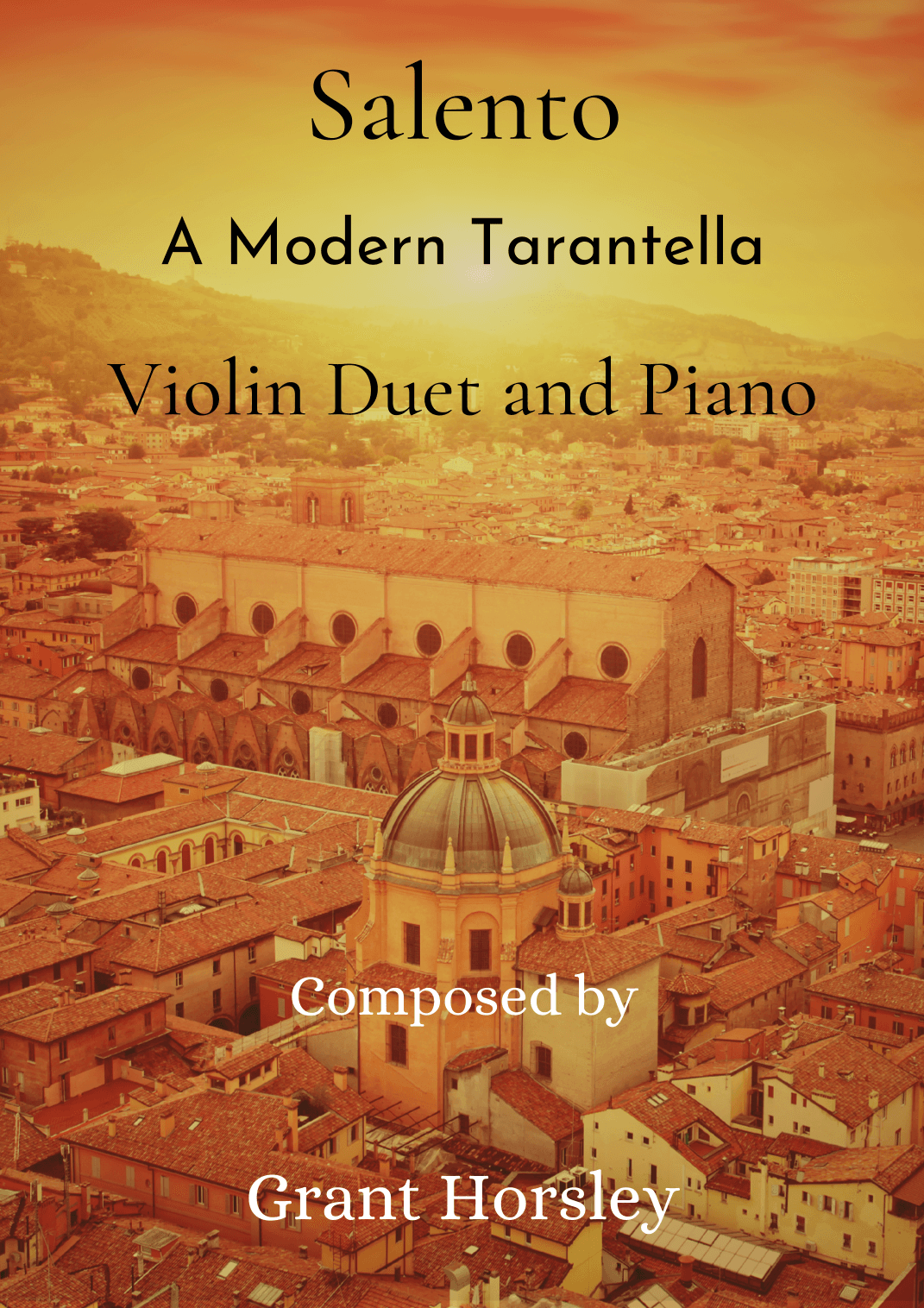 Salento. A Modern Tarantella for Violin Duet and Piano- Intermediate