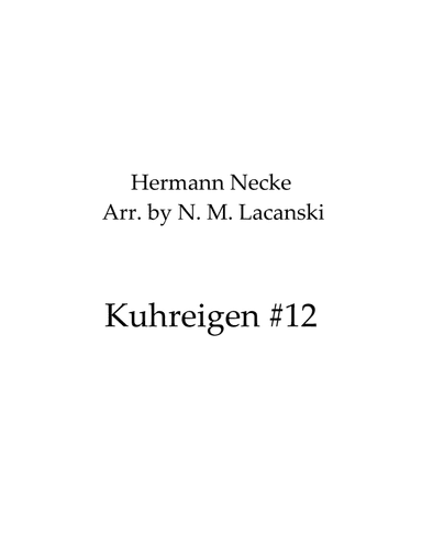 Kuhreigen #12 (arr. Nick Lacanski)