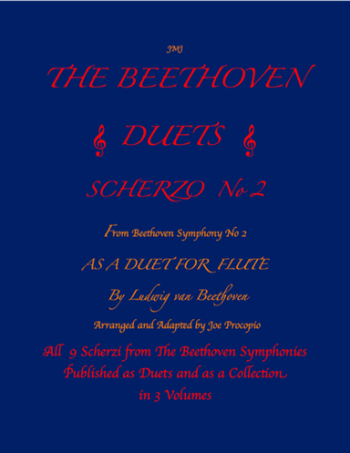The Beethoven Duets For Flute Scherzo No. 2 (arr. Joe Procopio)