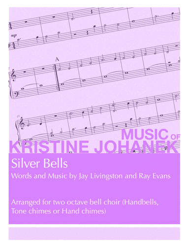 Silver Bells (arr. Kristine Johanek)