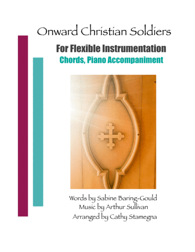 Onward Christian Soldiers (Instrumental Solo)-Flexible Instrumentation, Chords, Piano Accompaniment (arr. Cathy Stamegna)