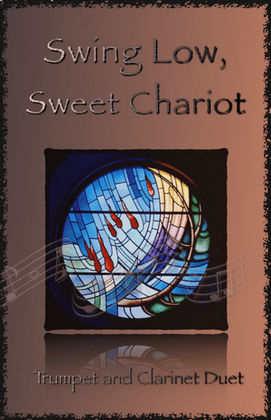 Swing Low, Swing Chariot, Gospel Song for Trumpet and Clarinet Duet (arr. David McKeown)