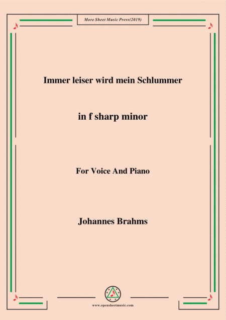 Brahms-Immer leiser wird mein Schlummer in f sharp minor,for voice and piano (arr. MSM)