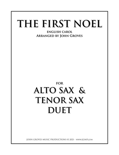 The First Noel - Alto Sax & Tenor Sax Duet (arr. John Groves)