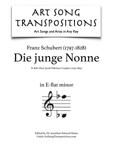 SCHUBERT: Die junge Nonne, D. 828 (transposed to E-flat minor) (arr. ArtSongTranspositions.com)