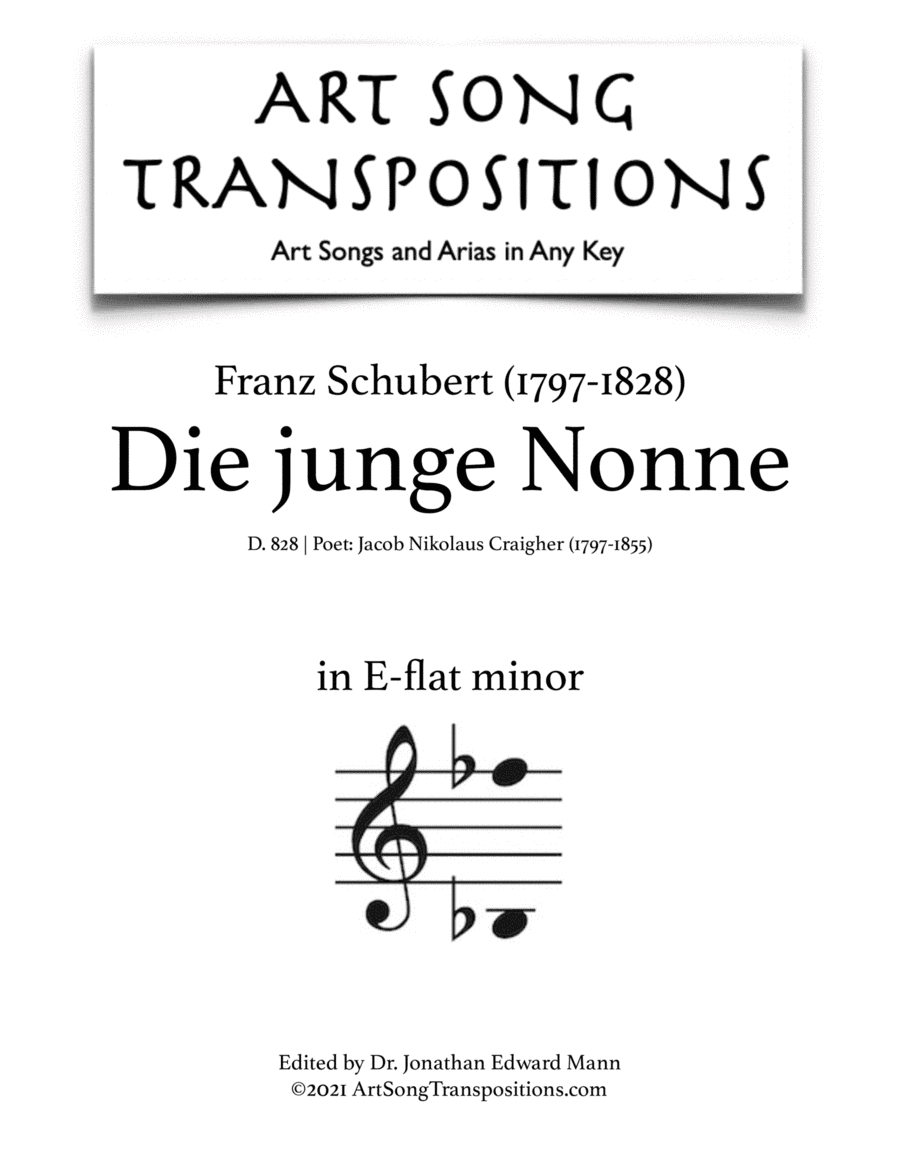 SCHUBERT: Die junge Nonne, D. 828 (transposed to E-flat minor) (arr. ArtSongTranspositions.com)