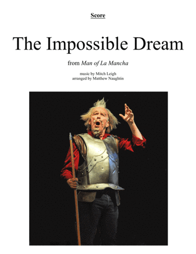 The Impossible Dream (arr. Matthew Naughtin)