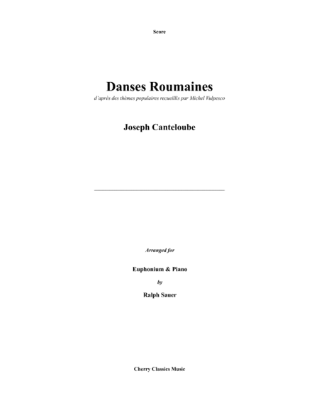 Danses Roumaines for Euphonium and Piano (arr. Ralph Sauer)