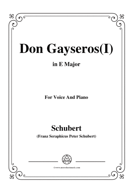 Schubert-Don Gayseros(I),in E Major,D.93 No.1,for Voice and Piano (arr. MSM)