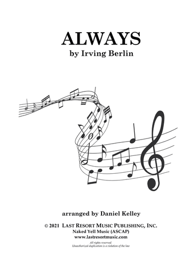 Always  for String Quartet or Wind Quartet (Mixed Quartet, Double Reed Quartet, or Clarinet Quartet) (arr. Last Resort Music Publishing)