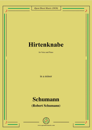 Schumann-Hirtenknabe,in a minor,for Voice and Piano (arr. MSM)