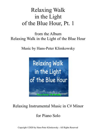 Relaxing Walk in the Light of the Blue Hour, Pt. 1