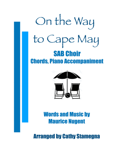 On The Way To Cape May (arr. Cathy Stamegna)