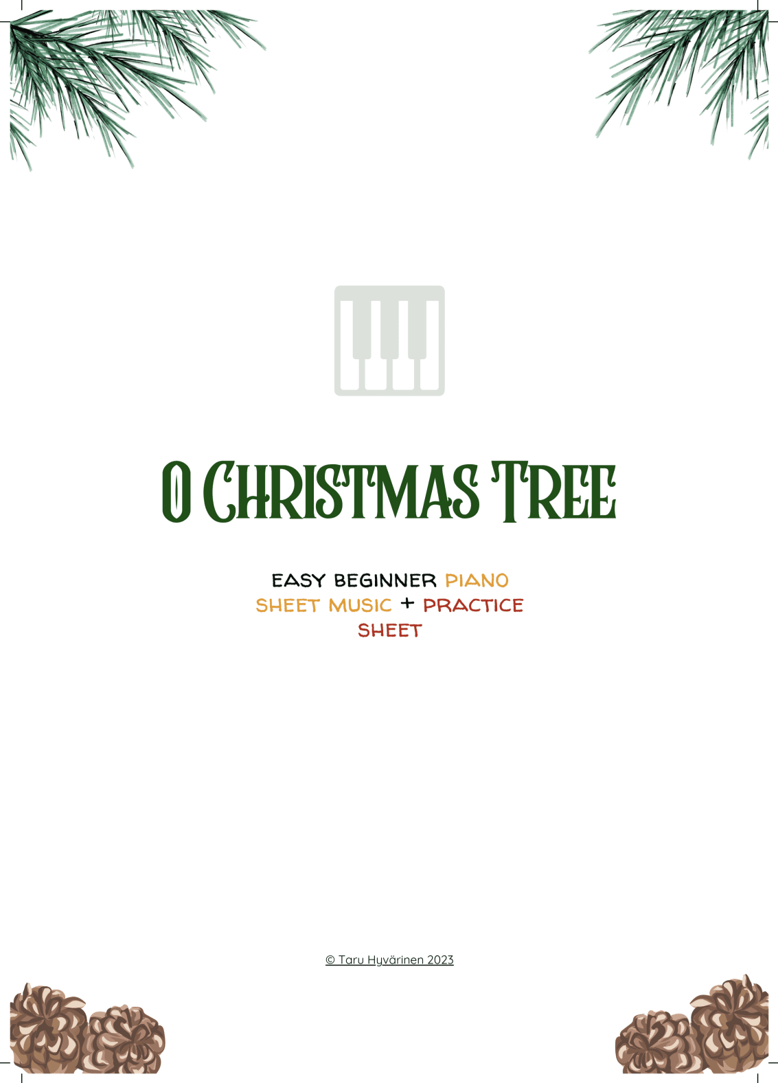 'O Christmas Tree' Easy Beginner Piano PRACTICE SHEET + Sheet Music for Kids | Christmas Carol (arr. Taru Hyvärinen)