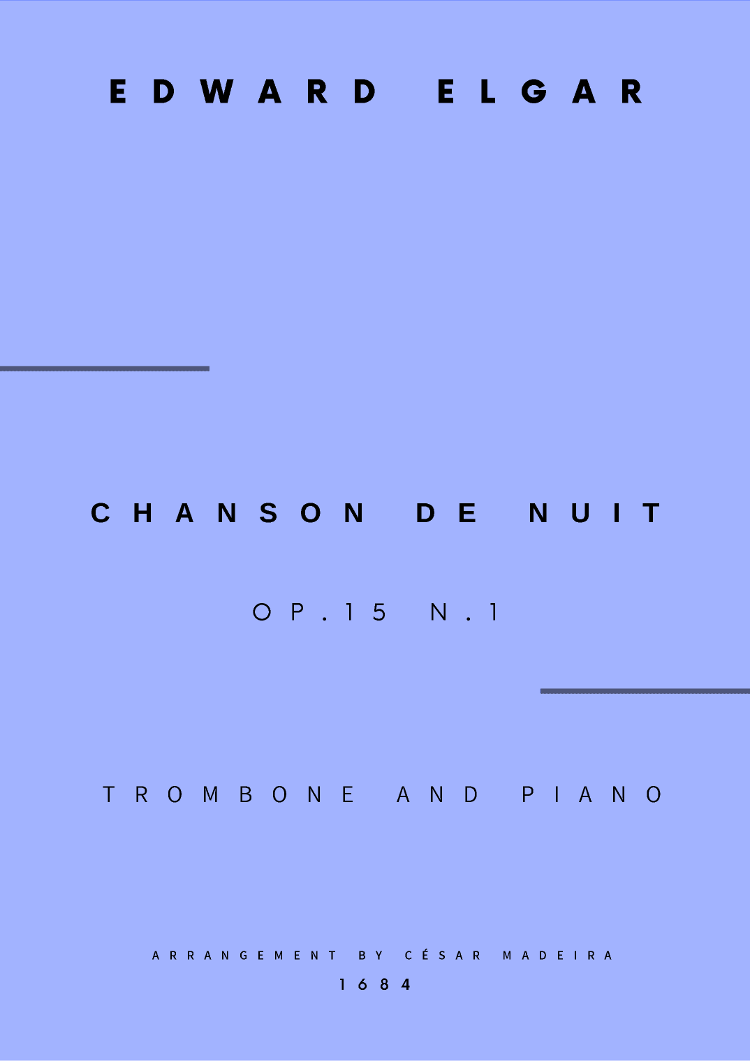 Chanson De Nuit, Op.15 No.1 - Trombone and Piano (Full Score and Parts) (arr. César Madeira)